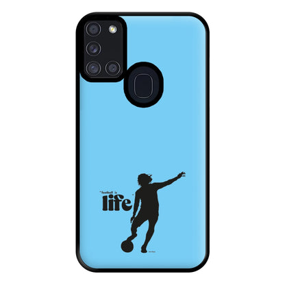 Football Is Life Phone Case for Galaxy A21s