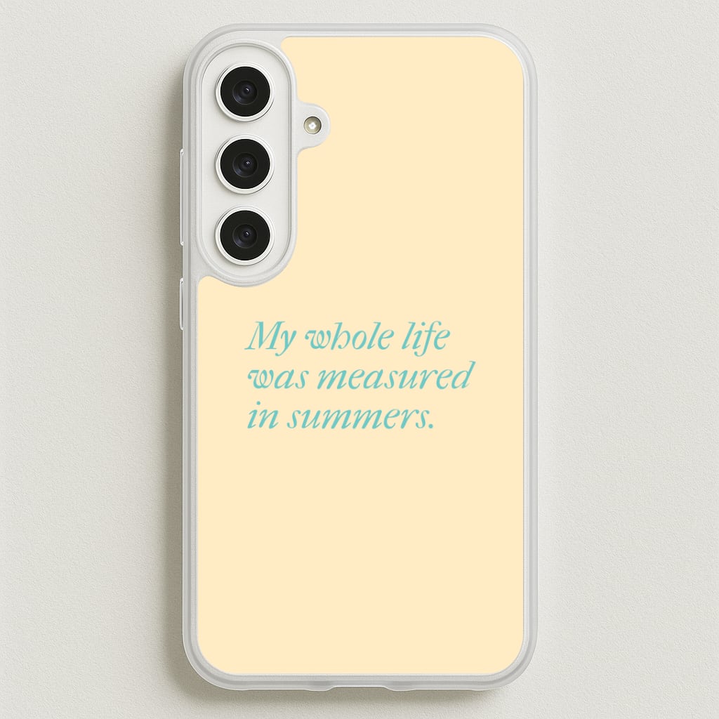 Measured In Summers Phone Case for Galaxy S25FE