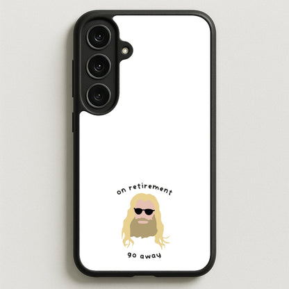 On Retirement Phone Case for Galaxy S25FE