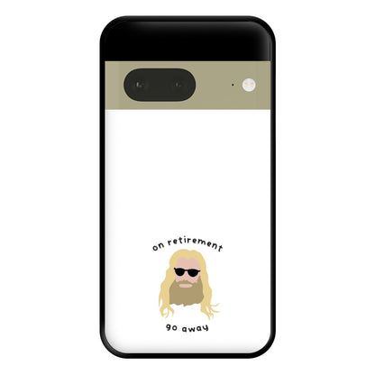 On Retirement Phone Case for Google Pixel 7a