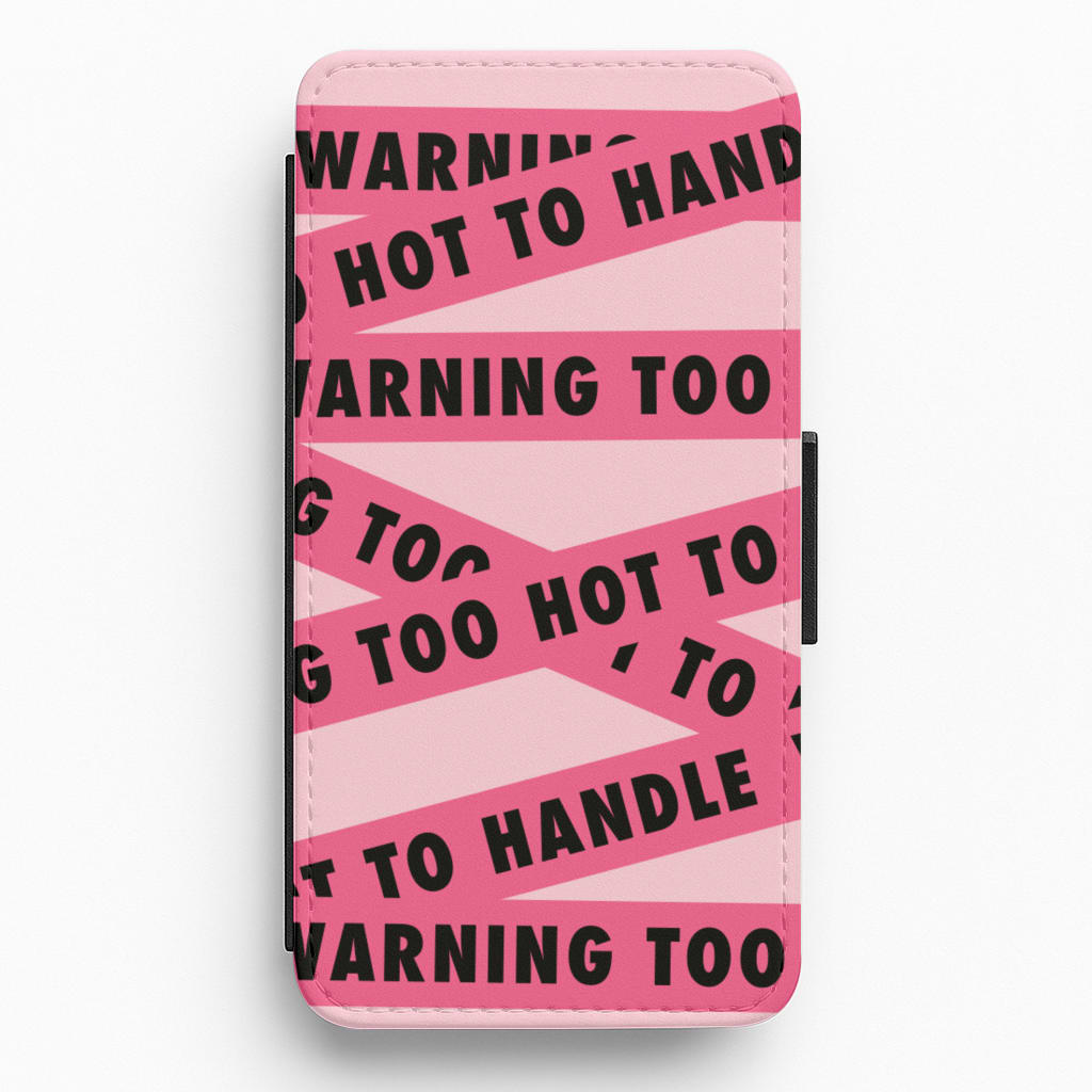 Warning - Too Hot To Handle Flip / Wallet Phone Case