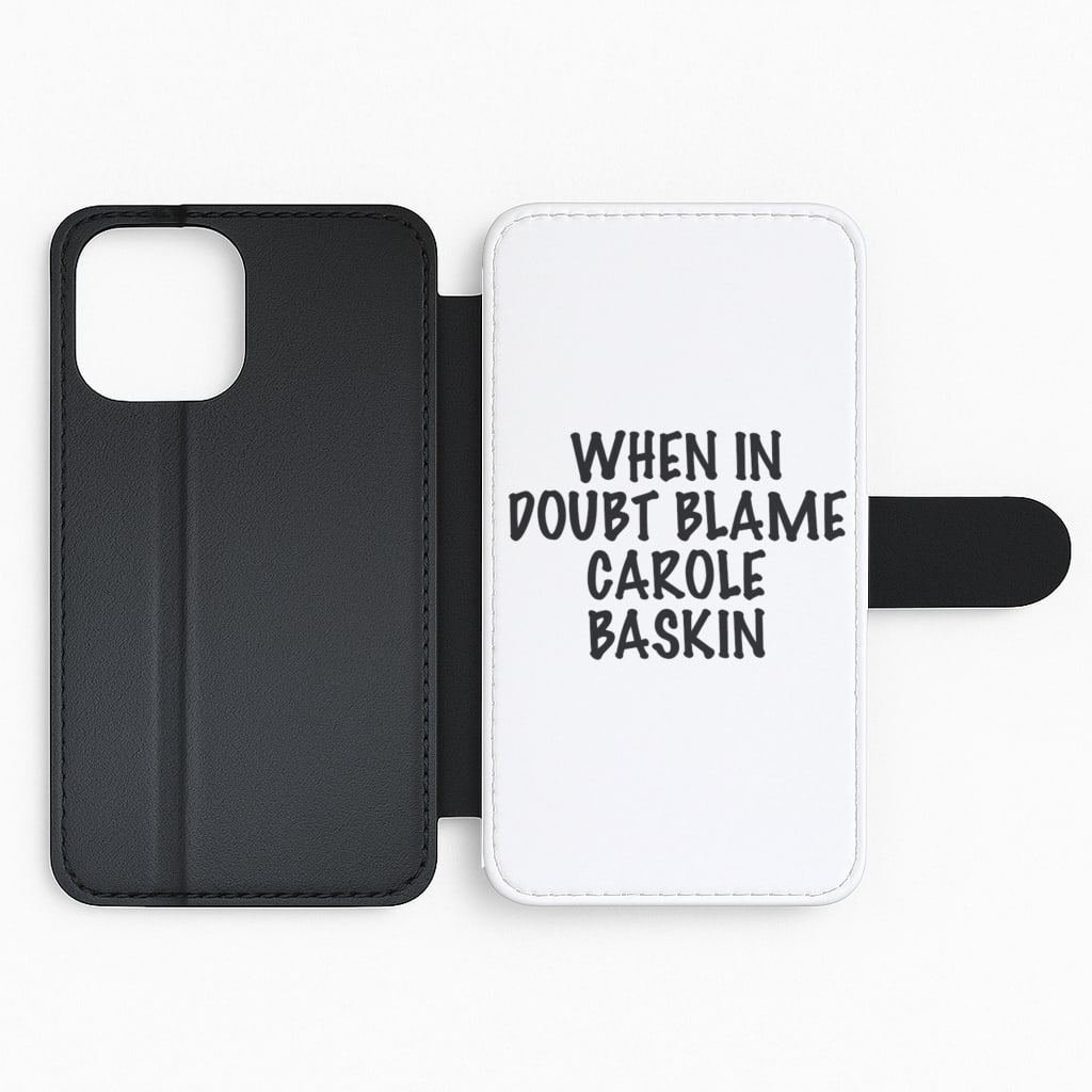 When In Doubt Blame Carole Baskin - Tiger King Flip Phone Case