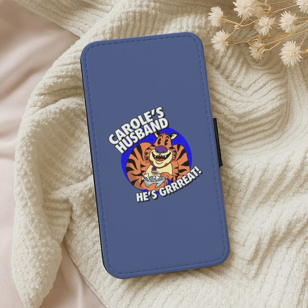 Carole's Husband He's Great - Tiger King Wallet Phone Case