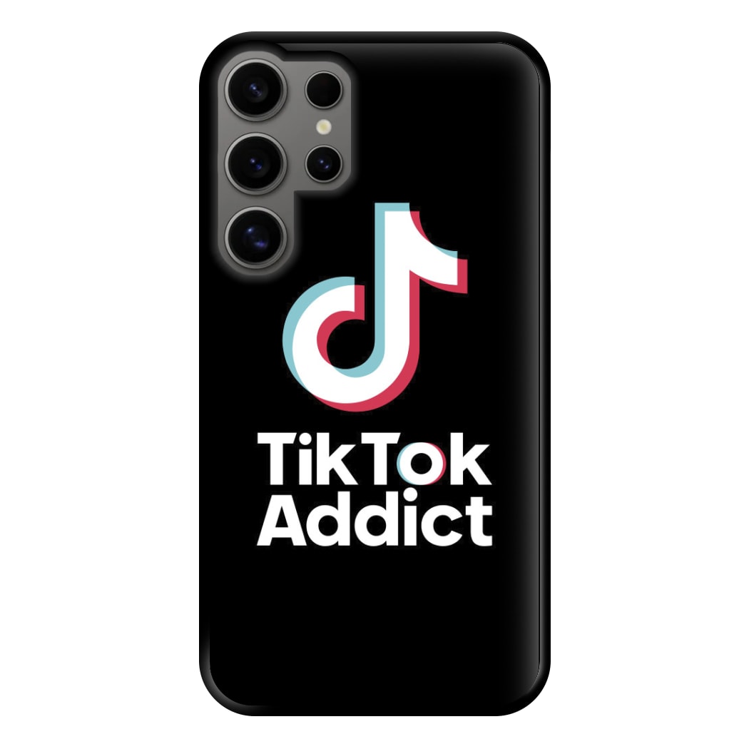 TikTok Addict Phone Case for Galaxy S24 Ultra