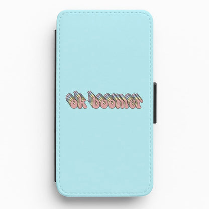 Ok Boomer - TikTok Flip / Wallet Phone Case