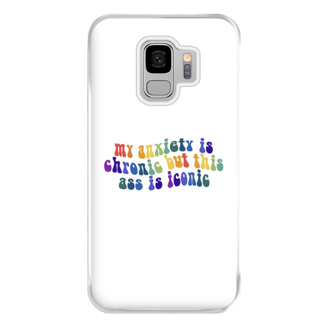 My Anxiety Is Chronic But This Ass Is Iconic - TikTok Phone Case for Galaxy S9 Plus