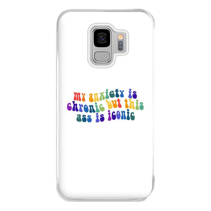 My Anxiety Is Chronic But This Ass Is Iconic - TikTok Phone Case for Galaxy S9 Plus