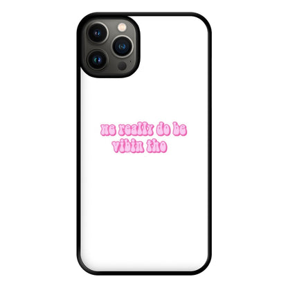 We Really Do Be Vibin Tho - TikTok Phone Case for iPhone 13