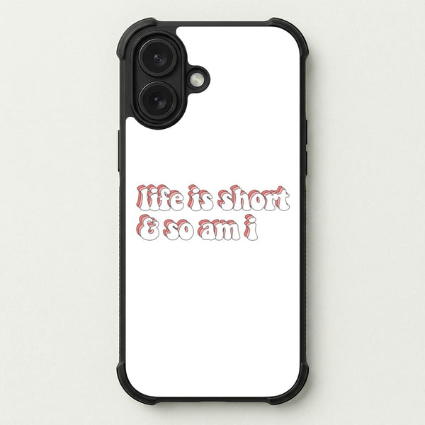 ife Is Short And So Am I - TikTok Phone Case — Bumper case