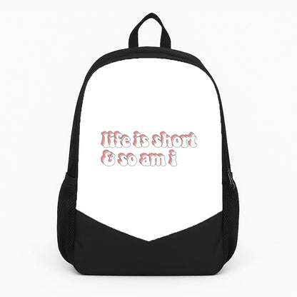 ife Is Short And So Am I - TikTok Large Backpack