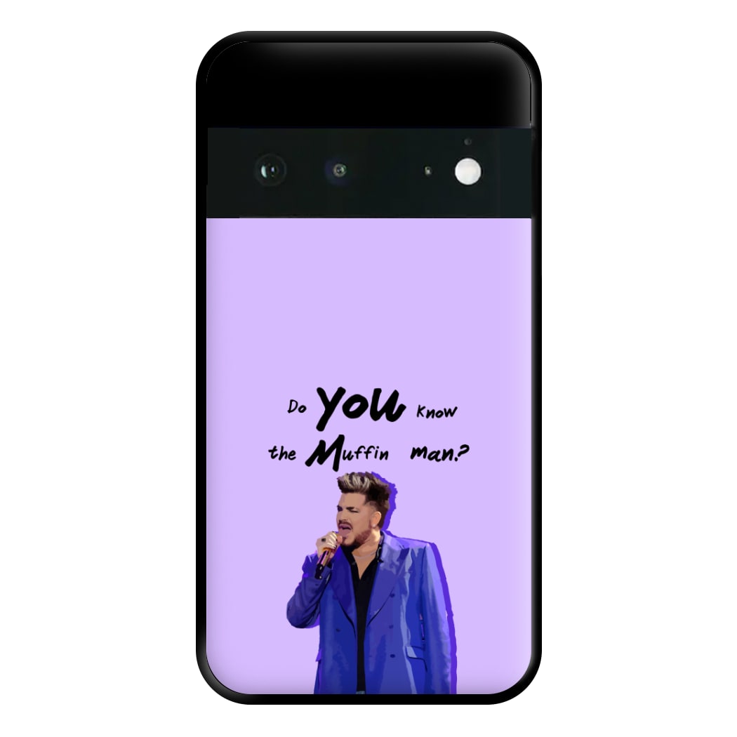 Do You Know The Muffin Man? - TikTok Trends Phone Case for Google Pixel 6a