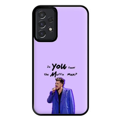 Do You Know The Muffin Man? - TikTok Trends Phone Case for Galaxy A52 / A52s