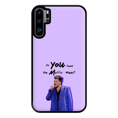 Do You Know The Muffin Man? - TikTok Trends Phone Case for Huawei P30 Pro