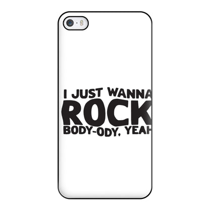 I Just Wanna Rock - TikTok Trends Phone Case for iPhone 5 / 5s / SE 2016