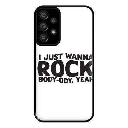 I Just Wanna Rock - TikTok Trends Phone Case for Galaxy A33