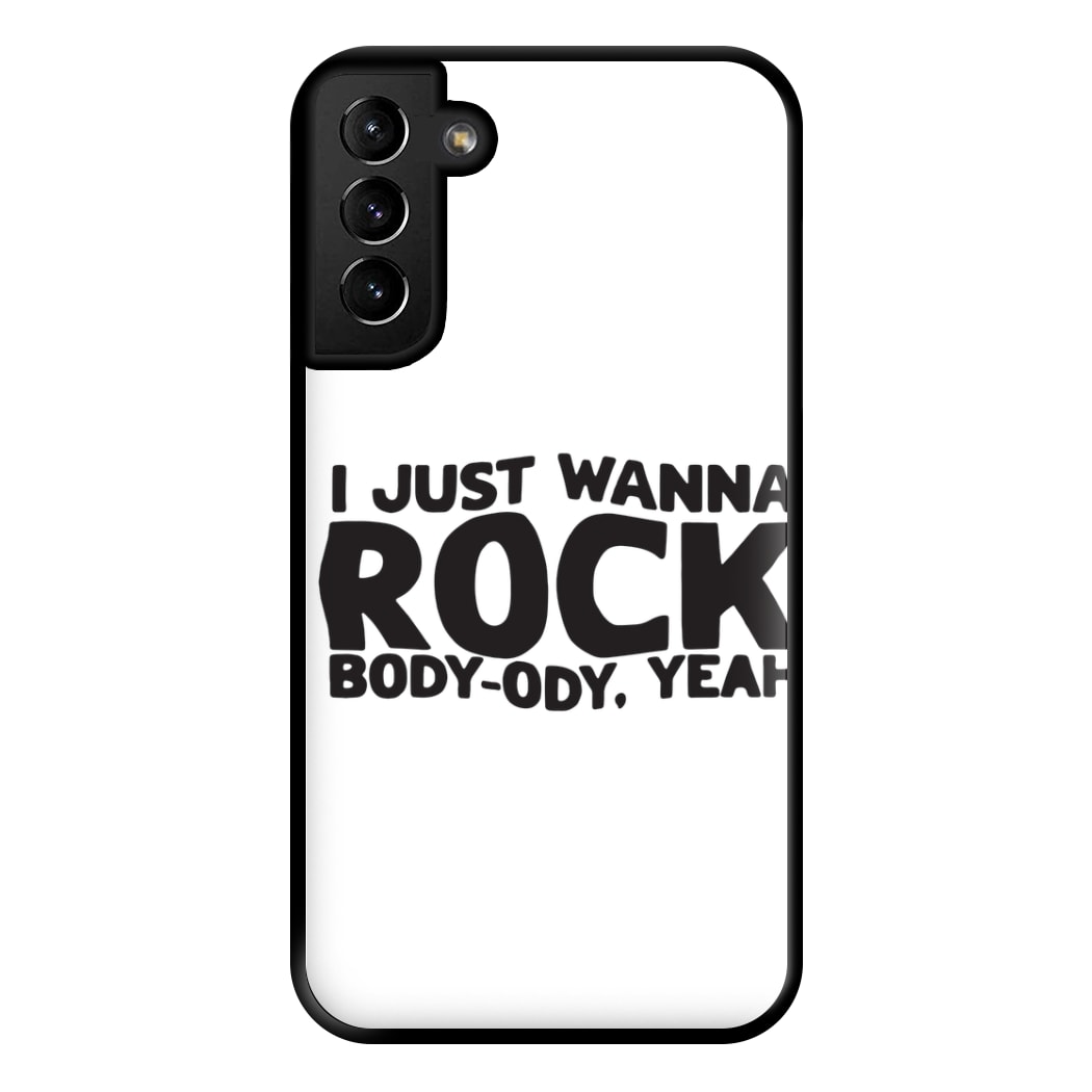 I Just Wanna Rock - TikTok Trends Phone Case for Galaxy S21 Plus