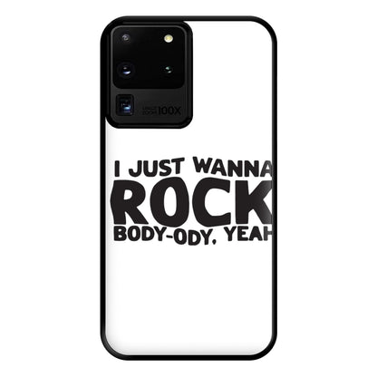 I Just Wanna Rock - TikTok Trends Phone Case for Galaxy S20 Ultra