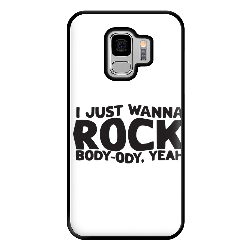 I Just Wanna Rock - TikTok Trends Phone Case for Galaxy S9 Plus