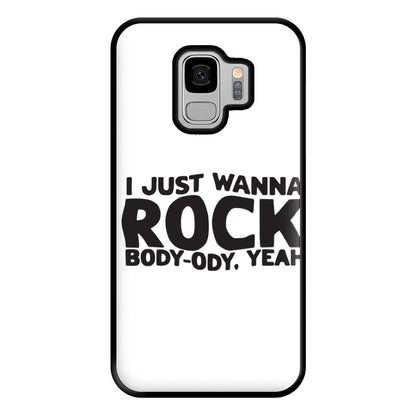 I Just Wanna Rock - TikTok Trends Phone Case for Galaxy S9 Plus