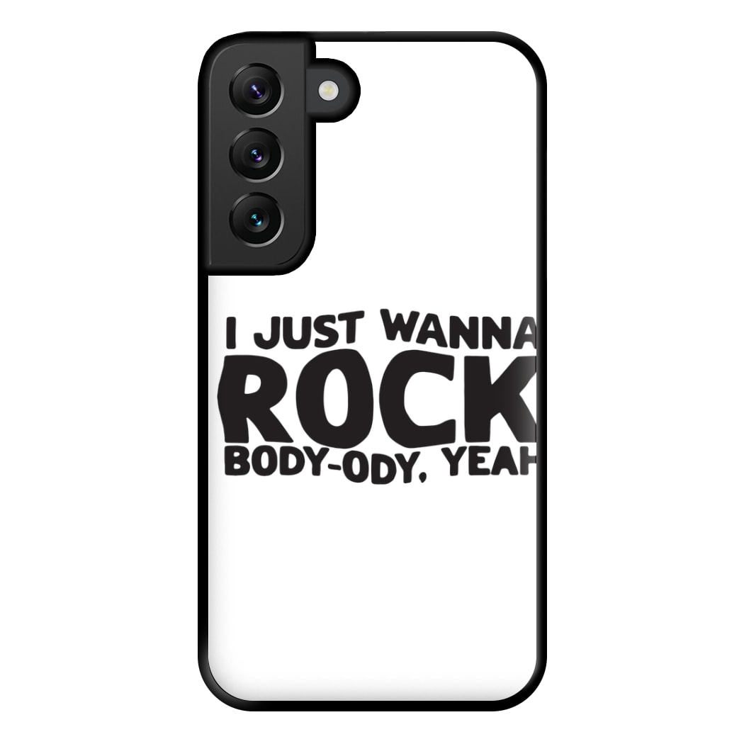 I Just Wanna Rock - TikTok Trends Phone Case for Galaxy S22