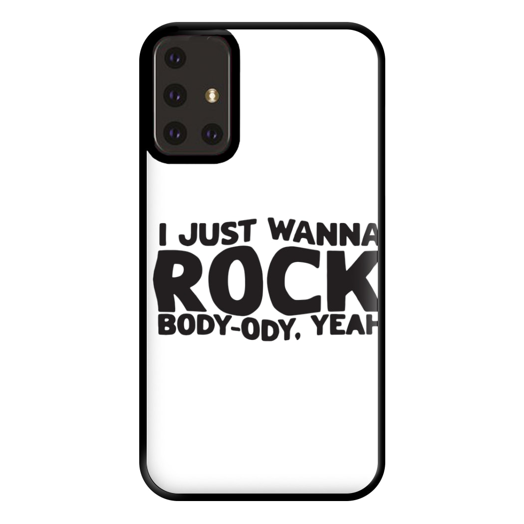 I Just Wanna Rock - TikTok Trends Phone Case for Galaxy A71