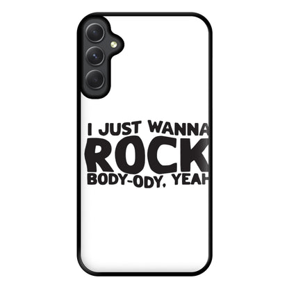 I Just Wanna Rock - TikTok Trends Phone Case for Galaxy A14