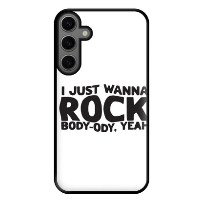 I Just Wanna Rock - TikTok Trends Phone Case for Galaxy S23FE