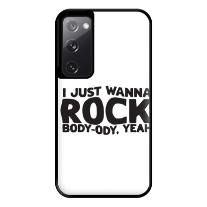 I Just Wanna Rock - TikTok Trends Phone Case for Galaxy S20FE