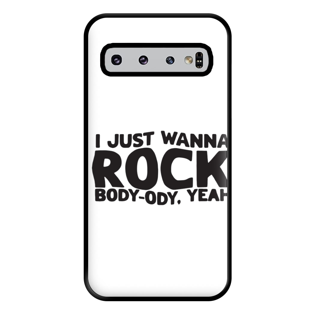 I Just Wanna Rock - TikTok Trends Phone Case for Galaxy S10 Plus