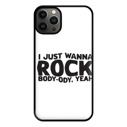 I Just Wanna Rock - TikTok Trends Phone Case for iPhone 13