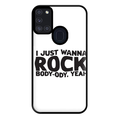 I Just Wanna Rock - TikTok Trends Phone Case for Galaxy A21s