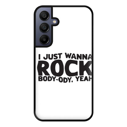 I Just Wanna Rock - TikTok Trends Phone Case for Galaxy A15