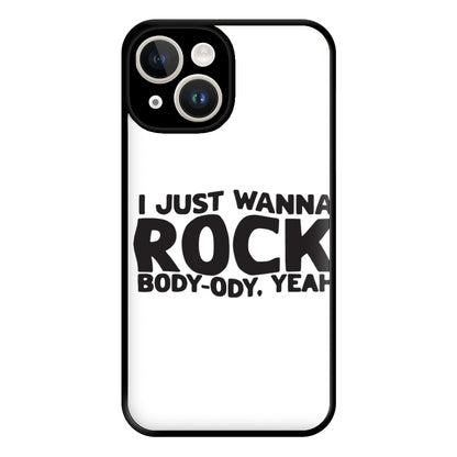 I Just Wanna Rock - TikTok Trends Phone Case for iPhone 14