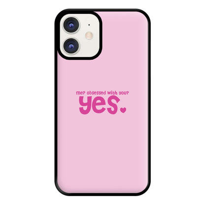 Me? Obessed With You? Yes - TikTok Trends Phone Case for iPhone 11