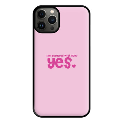 Me? Obessed With You? Yes - TikTok Trends Phone Case for iPhone 13