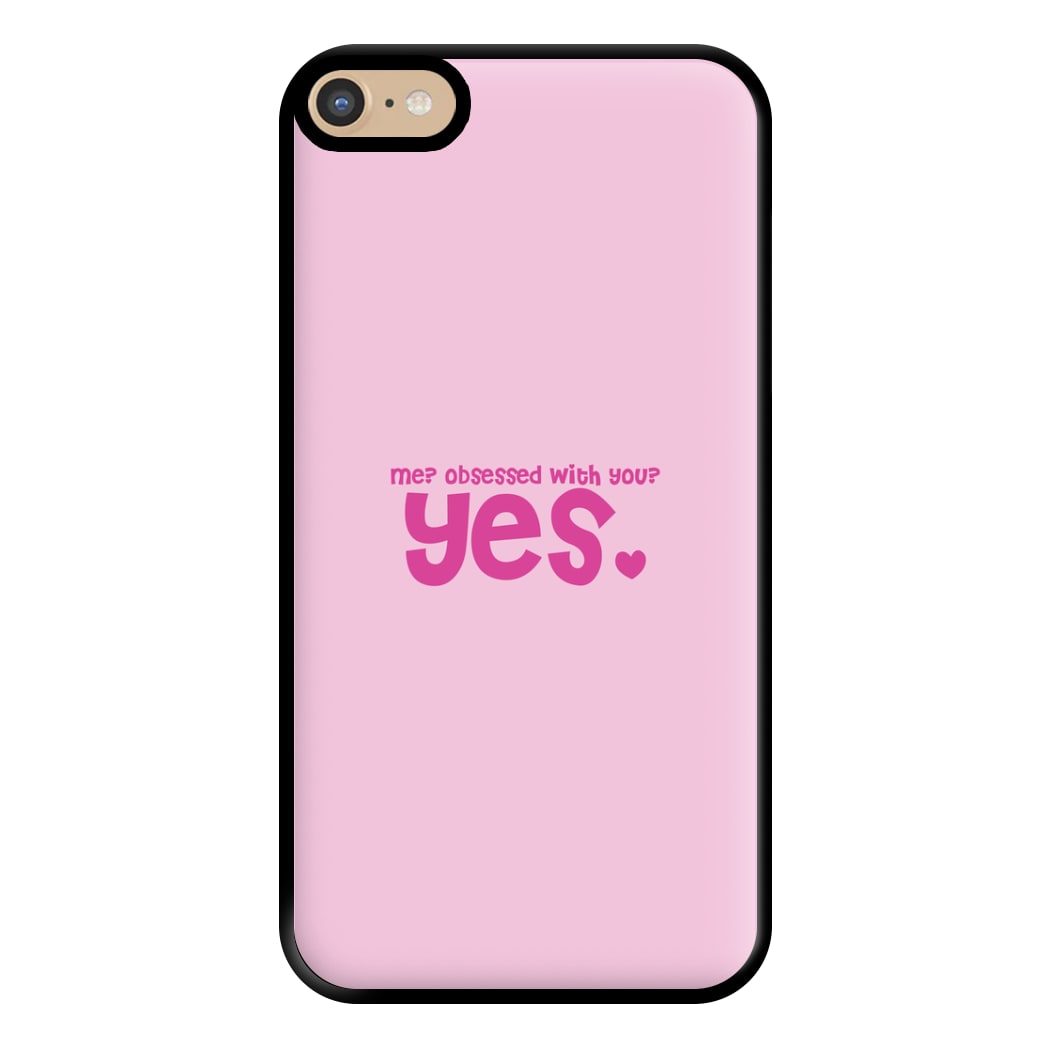 Me? Obessed With You? Yes - TikTok Trends Phone Case for iPhone 6 Plus / 7 Plus / 8 Plus