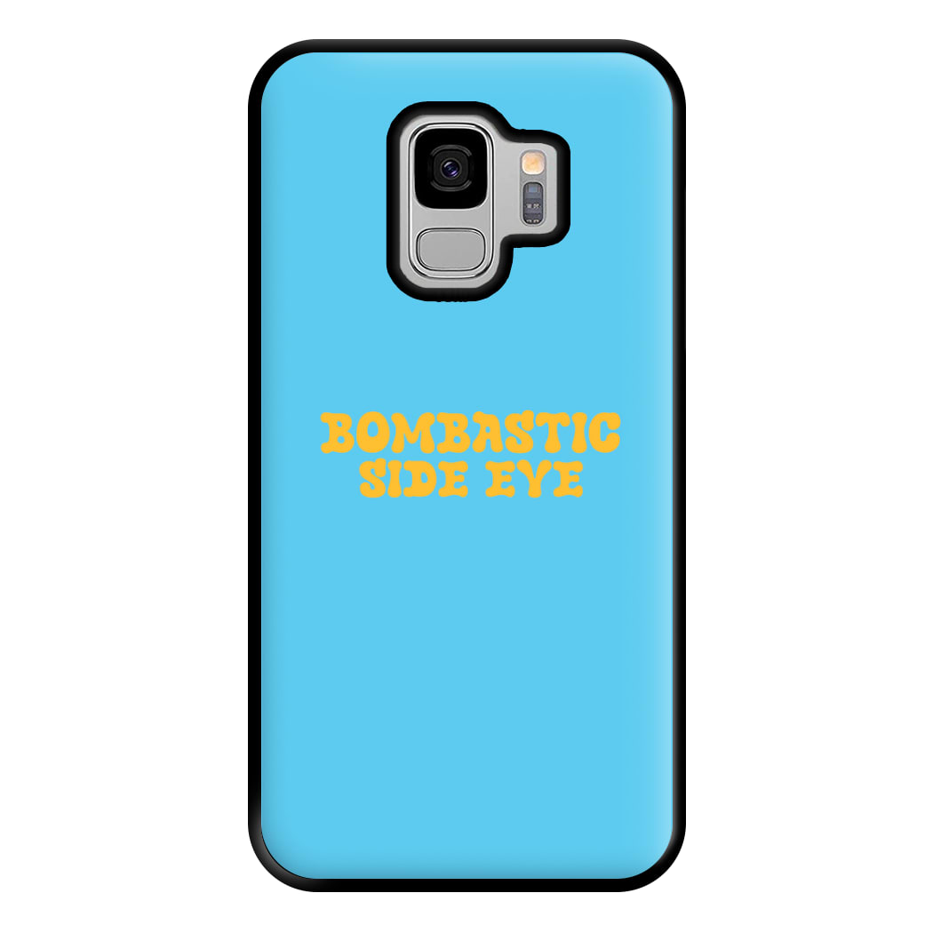 Bombastic Side Eye - TikTok Trends Phone Case for Galaxy S9 Plus