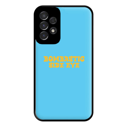 Bombastic Side Eye - TikTok Trends Phone Case for Galaxy A53