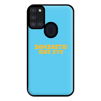 Bombastic Side Eye - TikTok Trends Phone Case for Galaxy A21s