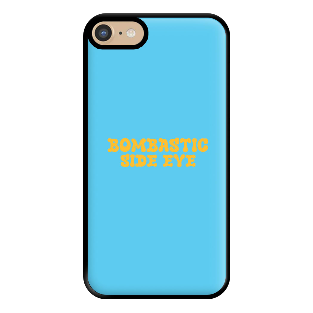 Bombastic Side Eye - TikTok Trends Phone Case for iPhone 6 / 7 / 8 / SE