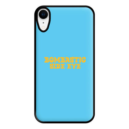 Bombastic Side Eye - TikTok Trends Phone Case for iPhone XR