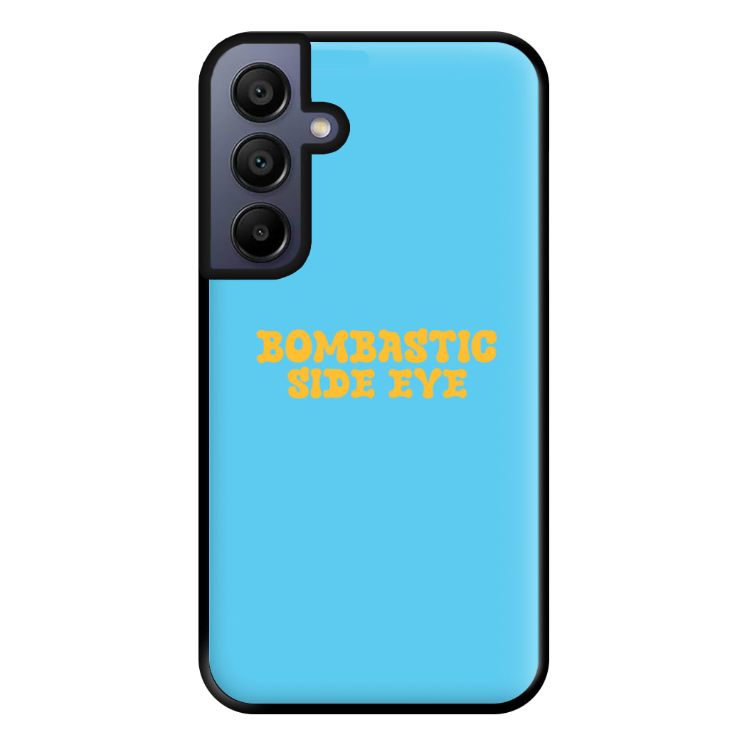 Bombastic Side Eye - TikTok Trends Phone Case for Galaxy A15