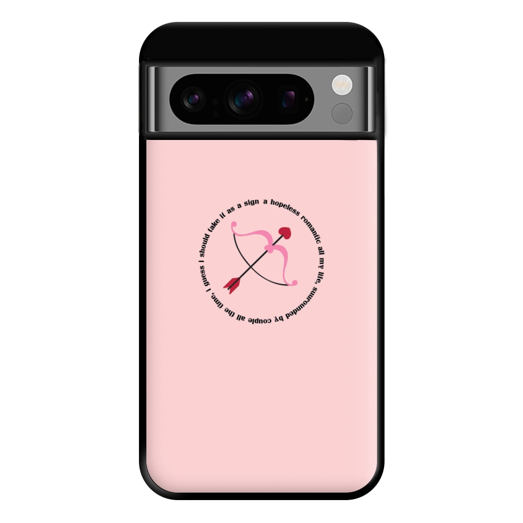 Hopeless Romantic - TikTok Trends Phone Case for Google Pixel 8 Pro