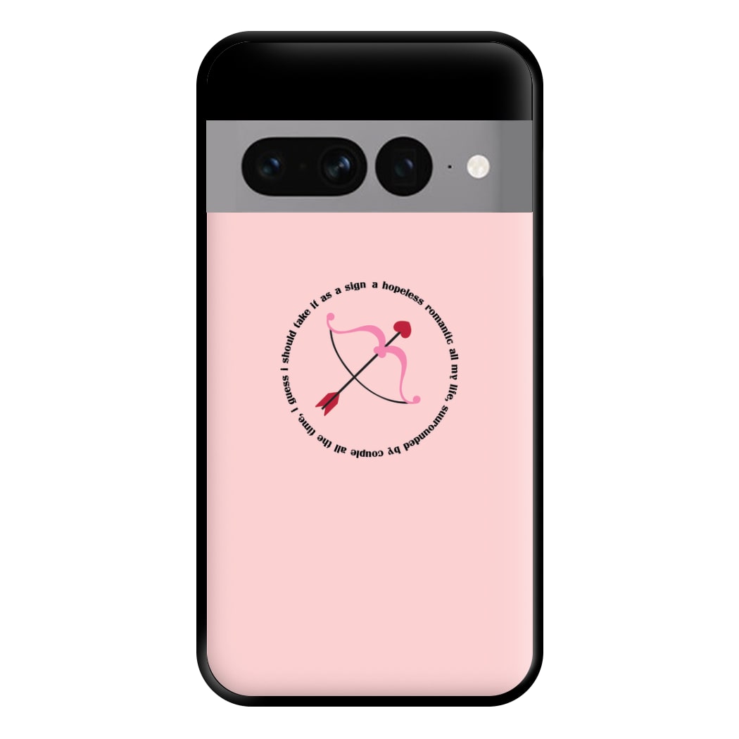 Hopeless Romantic - TikTok Trends Phone Case for Google Pixel 7 Pro