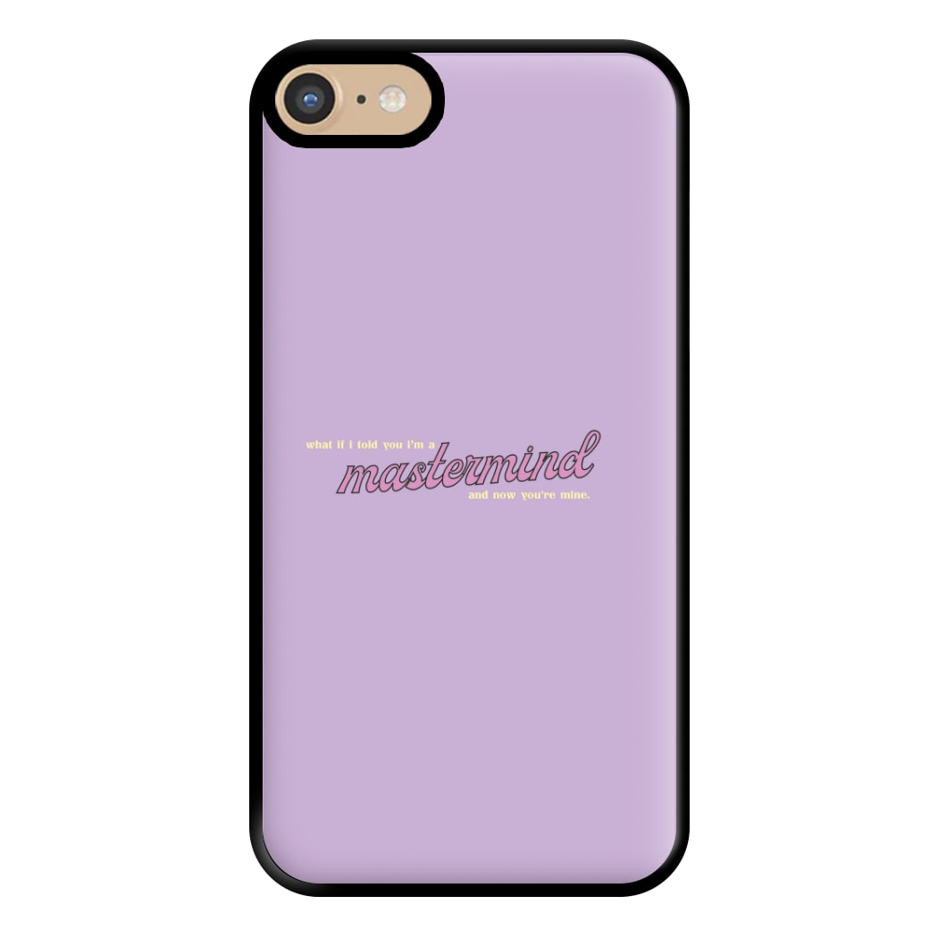 I'm A Mastermind And Now You're Mine - TikTok Trends Phone Case for iPhone 6 / 7 / 8 / SE