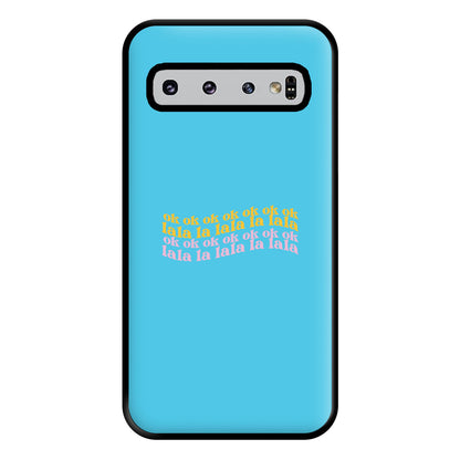 Ok Ok Lala La Lala - TikTok Trends Phone Case for Galaxy S10 Plus