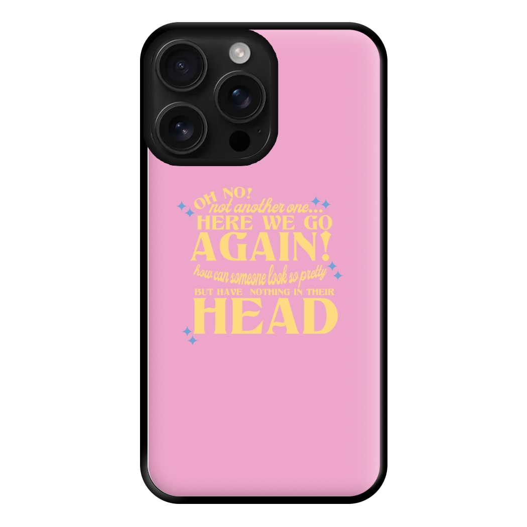 Here We Go Again! - TikTok Trends Phone Case