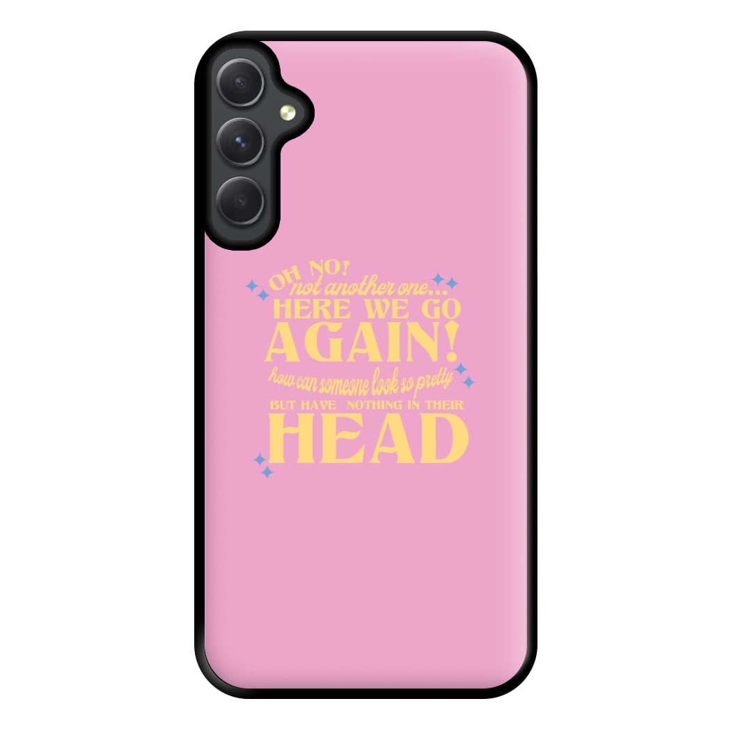 Here We Go Again! - TikTok Trends Phone Case for Galaxy A34