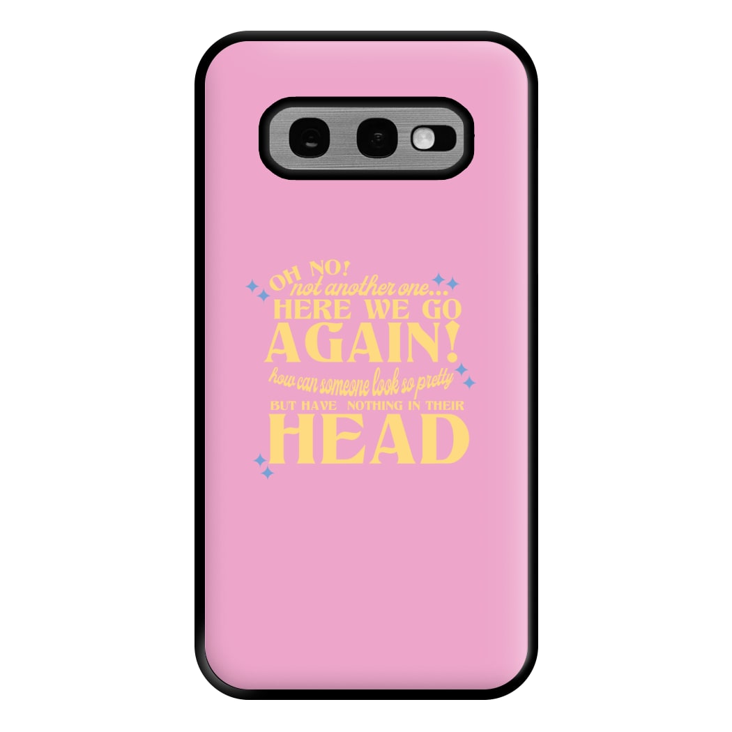 Here We Go Again! - TikTok Trends Phone Case for Galaxy S10e