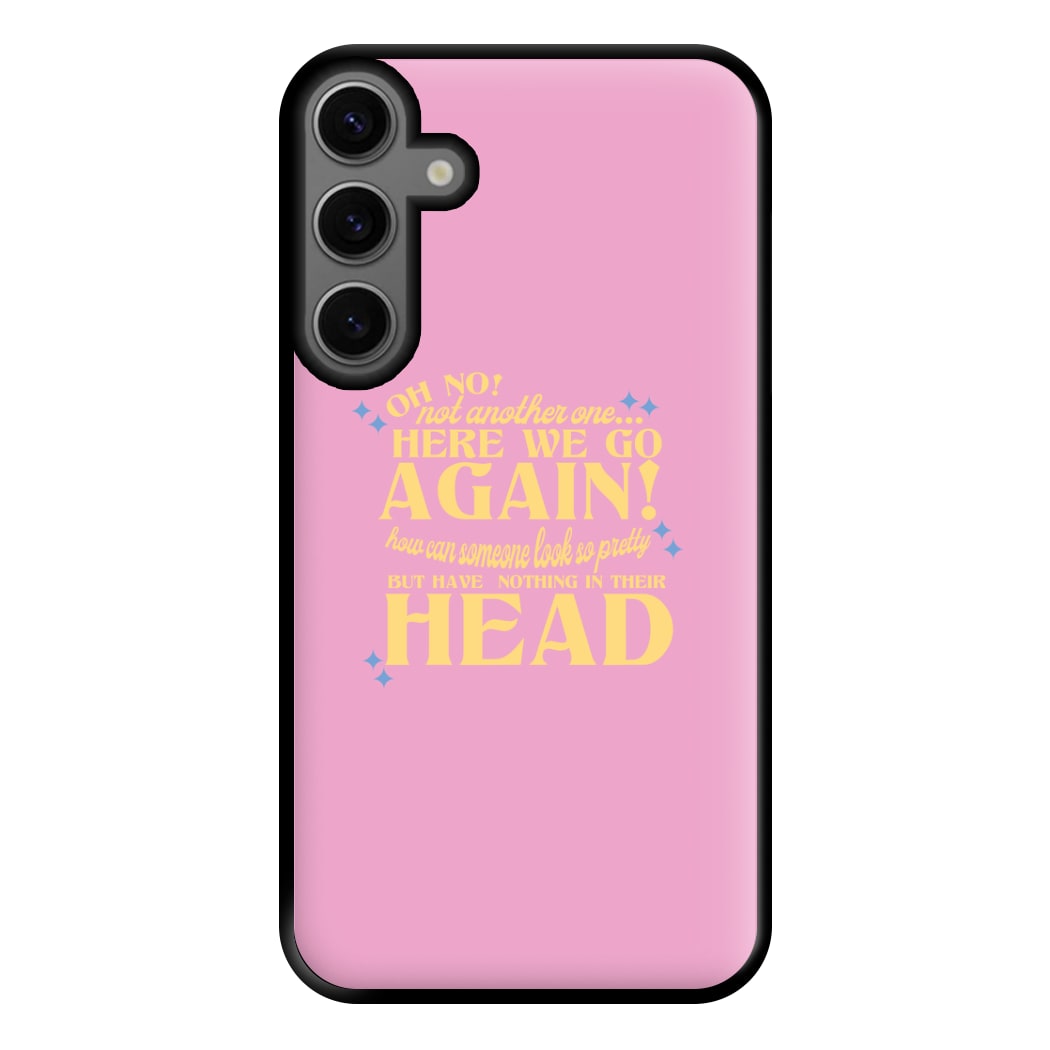 Here We Go Again! - TikTok Trends Phone Case for Galaxy S23FE